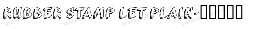 Rubber Stamp LET Plain字体转换